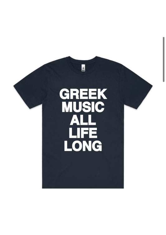 Navy blue t-shirt with 'Greek Music All Life Long' text on a white background